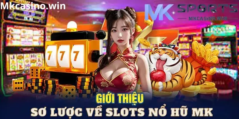 slots nổ hũ mk tại nhà cái MK