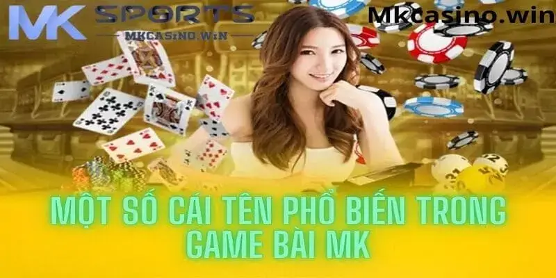 Tổng hợp một số tựa game nổi bật được người chơi ưa chuộng tại MK